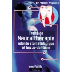 Traité de neuralthérapie odonto stomatologique