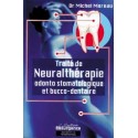 Traité de neuralthérapie odonto stomatologique