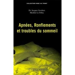 Apnées. ronflements et troubles du sommeil