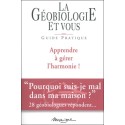 Géobiologie et vous - Guide pratique