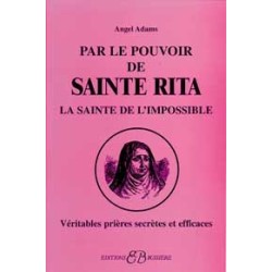 Par le pouvoir de Sainte Rita