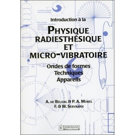 Introduction à la Physique Radiesthésique et Micro-vibratoire