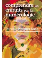 Comprendre ses enfants par la numérologie