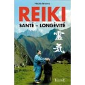 Reiki - Santé. longévité