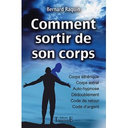 Comment sortir de son corps