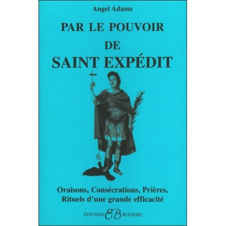 Par le pouvoir de Saint Expédit