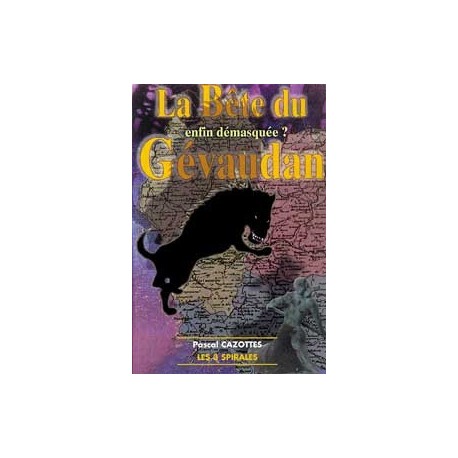 Bête du Gévaudan enfin démasquée