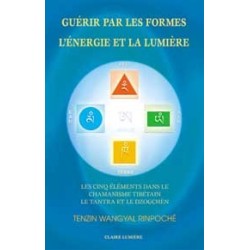 Guérir par les formes - L'énergie et la lumière