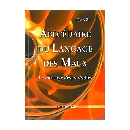 Abécédaire du langage des maux