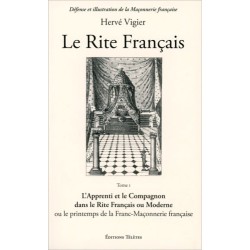 Le Rite Français T.1 - L'apprenti et le compagnon