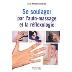 Se soulager par l'auto-massage et réflexologie