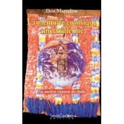 La mémoire cosmique amérindienne