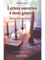 Lettres ouvertes à mon gourou