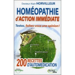 Homéopathie d'action immédiate - Testez. faites-vous une opinion !