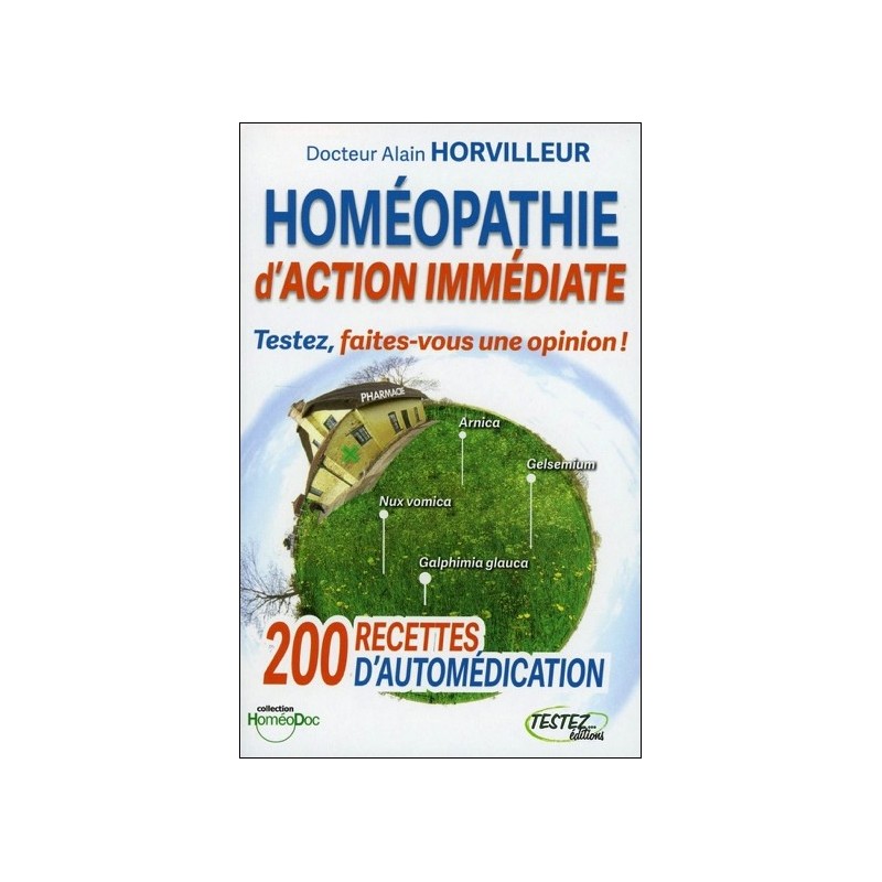 Homéopathie d'action immédiate - Testez, faites-vous une opinion !