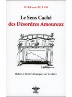 Le Sens Caché des Désordres Amoureux