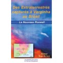 Des extraterrestres capturés à Varginha au Brésil