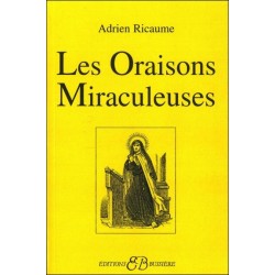 Les Oraisons miraculeuses