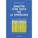 Connaître votre destin par la numérologie