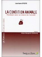 La condition animale - Plaidoyer pour un statut de l'animal