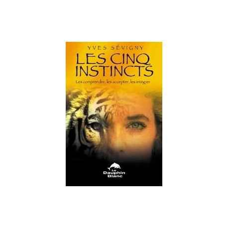 Cinq instincts