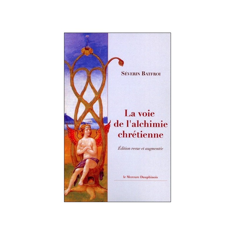 La voie de l'alchimie chrétienne