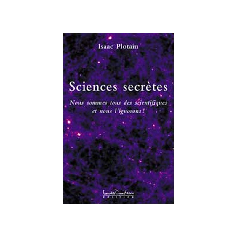 Sciences secrètes Tome 1