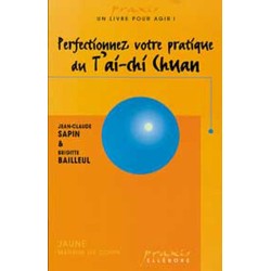 Perfectionnez pratique du Tai Chi Chuan