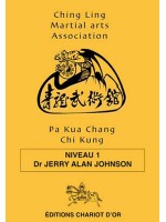 Pa Kua Chang Chi Kung - Niveau 1