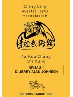 Pa Kua Chang Chi Kung - Niveau 1