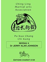 Pa Kua Chang Chio Kung - Niveau 4