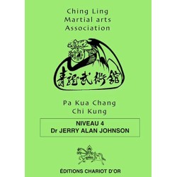Pa Kua Chang Chio Kung - Niveau 4