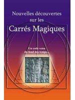 Nouvelles découvertes sur les carrés magiques