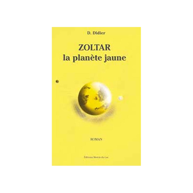 Zoltar. la planète jaune