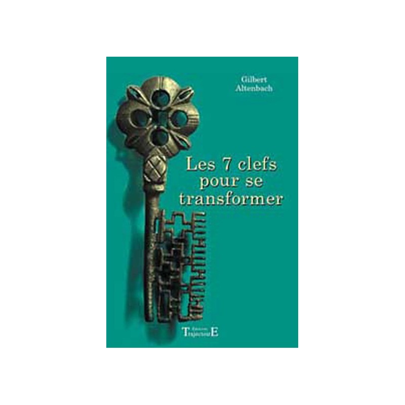 7 clefs pour se transformer