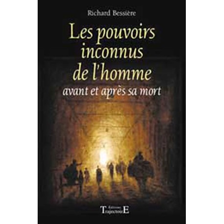 Pouvoirs inconnus de l'homme