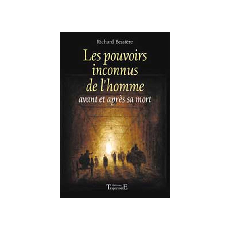 Pouvoirs inconnus de l'homme