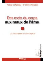 Des mots du corps aux maux de l'âme