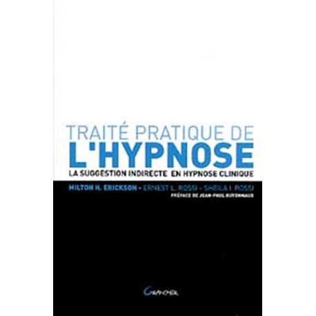 Traité pratique de l'hypnose