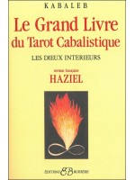 Le Grand Livre du Tarot Cabalistique - Les Dieux intérieurs