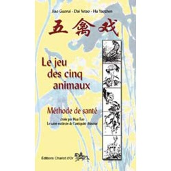 Jeu des cinq animaux méthode de santé chinoise