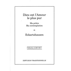 Dieu est l'amour le plus pur - Relié