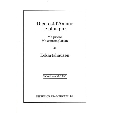 Dieu est l'amour le plus pur - Relié