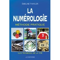 La numérologie - Méthode pratique