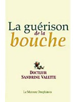 Guérison de la bouche