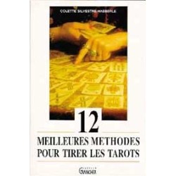 12 meilleures méthodes pour tirer les tarots