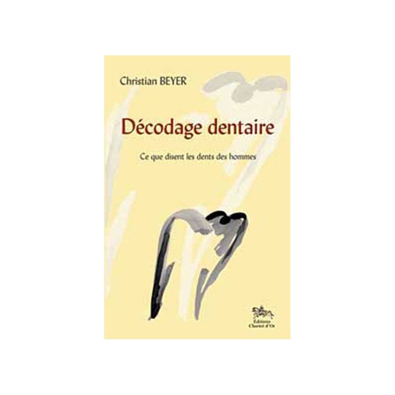 Décodage dentaire