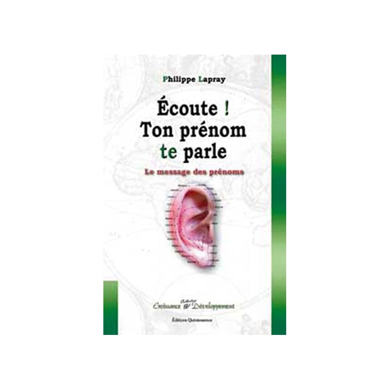 Ecoute ! Ton prénom te parle