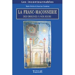 Franc-maçonnerie - Des origines à nos jours