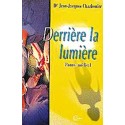 Derrière la lumière